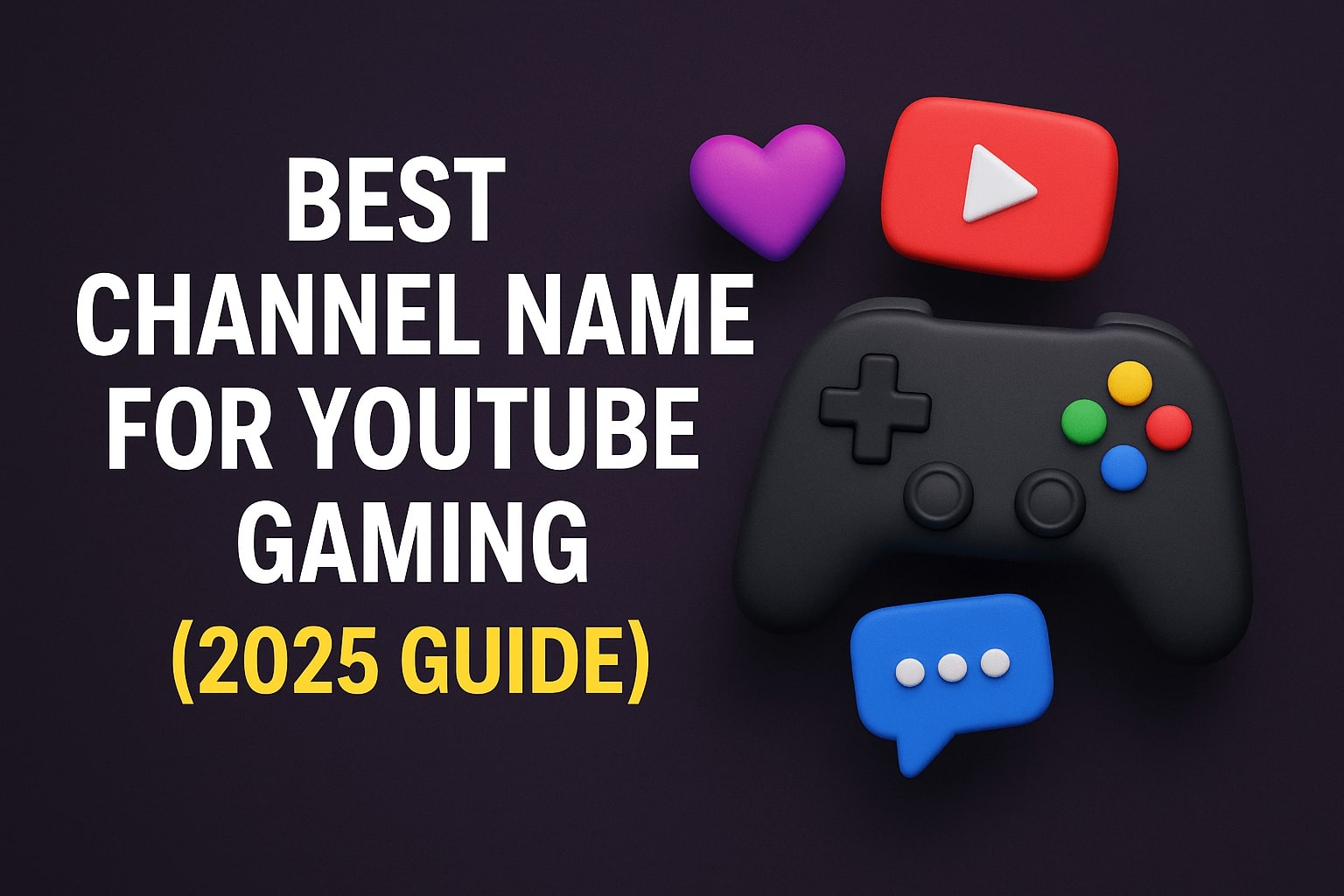 Best YouTube Gaming Channel Name Ideas